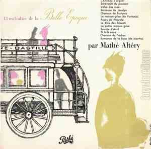 Mathé Altéry - 13 Melodies De La Belle Epoque