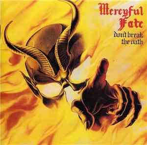 Mercyful Fate - Don't Break The Oath
