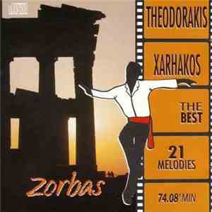 Mikis Theodorakis, Σταύρος Ξαρχάκος - Zorbas: The Best 21 Melodies