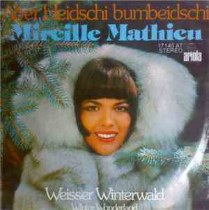Mireille Mathieu - Aber Heidschi Bumbeidschi