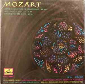 Mozart, Erna Berger, Marga Höffgen, Horst Wilhelm, Ferdinand Frantz, Chor Der St. Hedwigs-Kathedrale Berlin, Berliner Philharmoniker, Karl Forster - Vesperae Solennes De Confessore/Exulte Jubilate/Benedictus Sit Deus