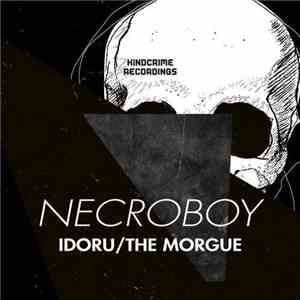 Necroboy - Idoru / The Morgue