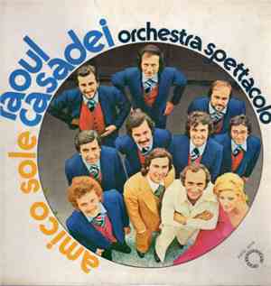 Orchestra Spettacolo Raoul Casadei - Amico Sole