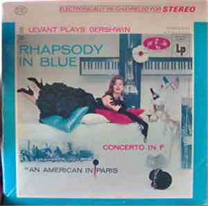 Oscar Levant - Levant Plays Gershwin