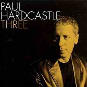 Paul Hardcastle - Three