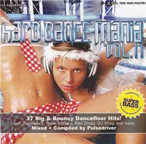 Pulsedriver - Hard Dance Mania Vol. 11