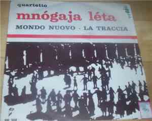 Quartetto Mnógaja Léta - Mondo Nuovo / La Traccia