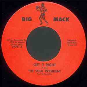 Soul President, The - Get It Right / Got To Have It