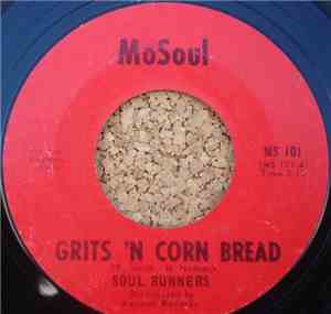 Soul Runners - Grits 'N Cornbread / Spreadin' Honey