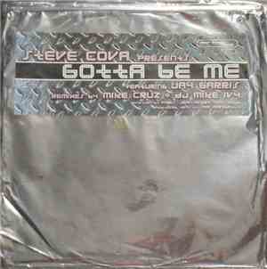 Steve Cova Featuring Jay Garris - Gotta Be Me