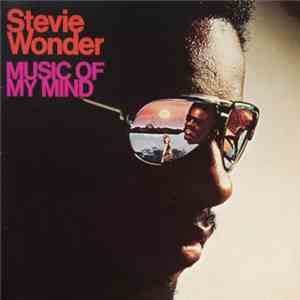 Stevie Wonder - Music Of My Mind
