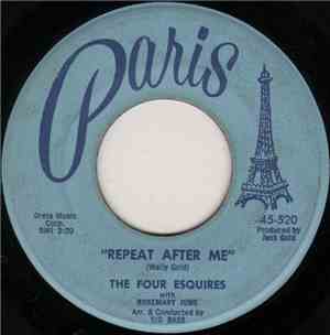 The Four Esquires - Repeat After Me / Hideaway