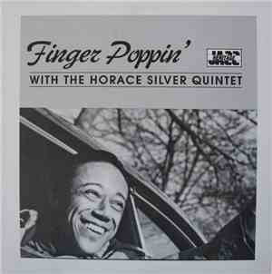 The Horace Silver Quintet - Finger Poppin' With The Horace Silver Quintet