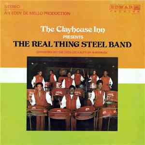The Real Thing Steel Band - The Clay House Inn, Presents The Real Thing Steel Band