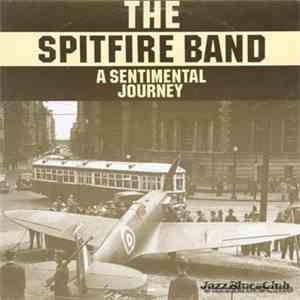 The Spitfire Band - A Sentimental Journey