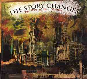 The Story Changes - The Way Of The Dinosaur