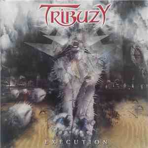 Tribuzy - Execution