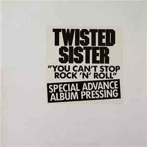Twisted Sister - You Can't Stop Rock 'N' Roll