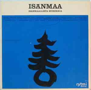 Various - Isänmaa - Isänmaallisia Lauluja