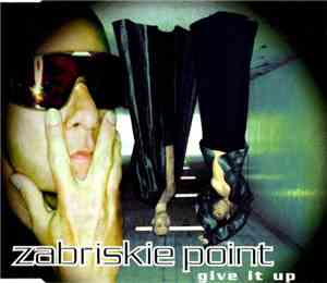 Zabriskie Point - Give It Up