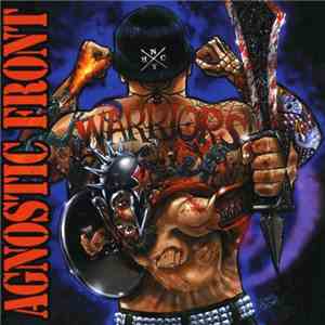 Agnostic Front - Warriors