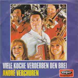 André Verchuren - Viele Köche Verderben Den Brei
