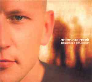 Anton Neumark - Satisfaction Generation