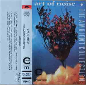 Art Of Noise - The Ambient Collection