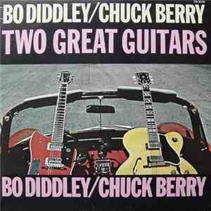 Bo Diddley / Chuck Berry - Two Great Guitars