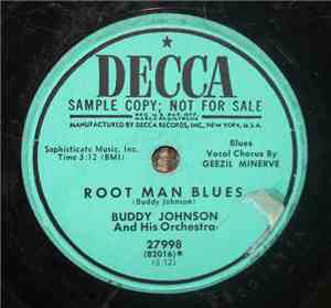 Buddy Johnson And His Orchestra - Root Man Blues / At Last