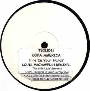 Copa America - Fire In Your Hands: Louis McCrawfish Remixes