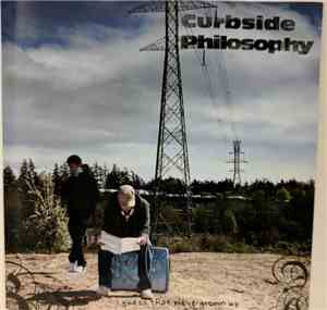 Curbside Philosophy - I Guess That We've Grown Up