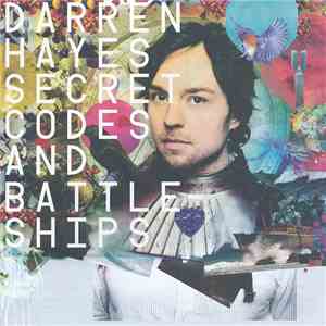 Darren Hayes - Secret Codes And Battleships