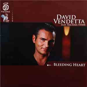 David Vendetta Feat. Rachael Starr - Bleeding Heart