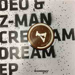 Deo & Z-Man  - Cream Dream EP