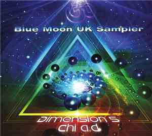 Dimension 5 / Chi-A.D. - Blue Moon UK Sampler