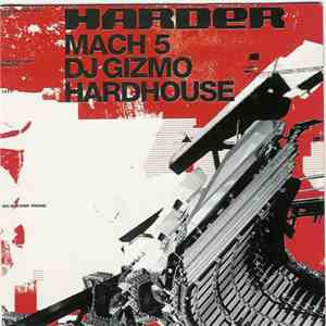 DJ Gizmo - Harder Mach 5