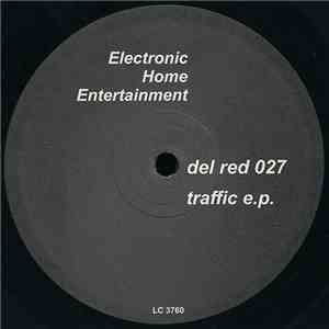 Electronic Home Entertainment - Traffic E.P.