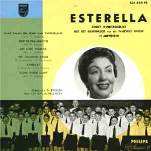 Esterella Met Het Knapenkoor Van Het St-Lievens College Te Antwerpen - Esterella Zingt Kinderliedjes