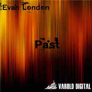 Evan London - Past