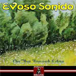 Evoso Sonido - On the Forest Edge
