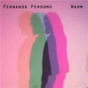 Fernando Perdomo - Warm
