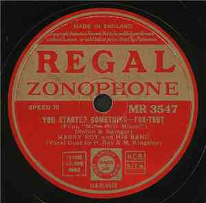 Harry Roy And His Band - You Started Something / Sand In My Shoes