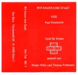 Holger Hiller / Thomas Fehlmann - Wir Bauen Eine Stadt