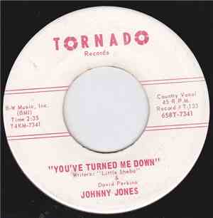 Johnny Jones - You've Turned Me Down / A Million Times