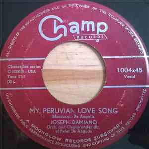 Joseph Damiano - You're My Rose / My Peruvian Love Song