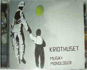 Kridthuset - Musik & Monologer