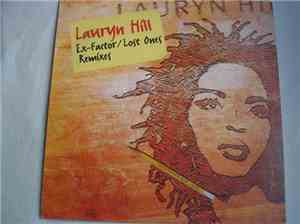 Lauryn Hill - Ex-Factor/Lost Ones Remixes