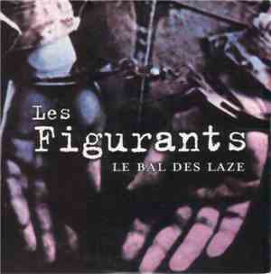 Les Figurants - Le Bal Des Laze