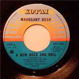 Mahogany Rush - A New Rock And Roll